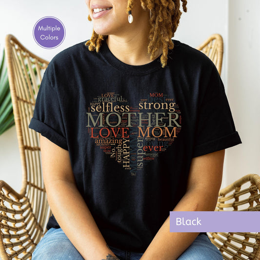 Mothers Day Gift Mom Shirt Plus Size Mom Shirt Mom Heart Shirt Mother Terms of Endearment Word Cloud Tee Gift for Mom Mother Love Shirt Birthday Gift